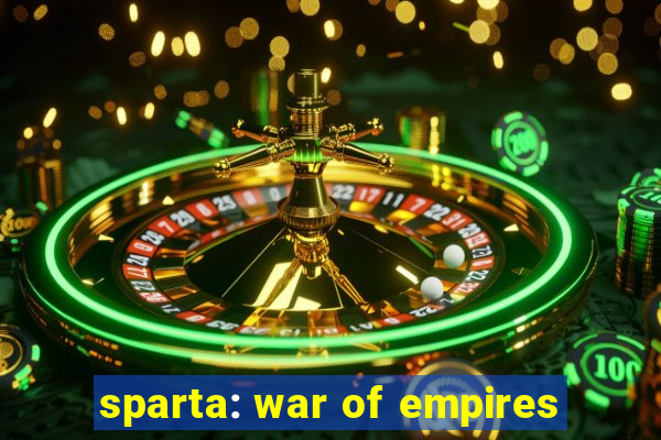 sparta: war of empires